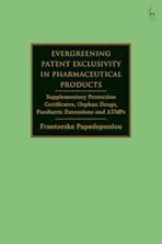 Evergreening Patent Exclusivity in Pharmaceutical Products cover