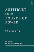 Antitrust and the Bounds of Power – 25 Years On cover