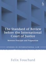 The Standard of Review before the International Court of Justice cover