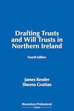 Drafting Trusts and Will Trusts in Northern Ireland cover