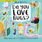 Do You Love Bugs? cover