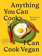 Anything You Can Cook, I Can Cook Vegan cover