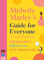 Midwife Marley's Guide For Everyone cover