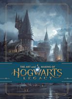 The Art and Making of Hogwarts Legacy: Exploring the Unwritten Wizarding World cover