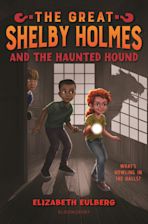 The Great Shelby Holmes and the Haunted Hound cover