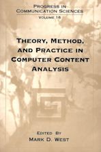 Theory, Method, and Practice in Computer Content Analysis cover