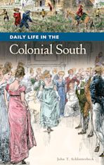 Daily Life in the Colonial South cover