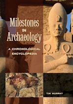 Milestones in Archaeology cover