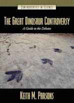 The Great Dinosaur Controversy cover