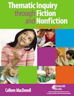 Thematic Inquiry through Fiction and Non-Fiction - PreK to Grade 6 cover