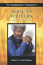 The Undergraduate's Companion to African Writers and Their Web Sites cover