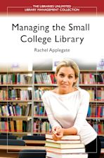 Managing the Small College Library cover