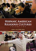 Hispanic American Religious Cultures cover