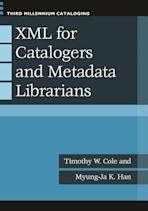 XML for Catalogers and Metadata Librarians cover