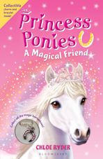 Princess Ponies 1: A Magical Friend cover