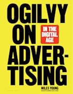 Ogilvy on Advertising in the Digital Age cover