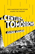 A Century of Tomorrows cover