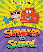 Superhero vs. School cover