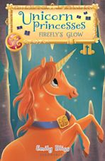 Unicorn Princesses 7: Firefly's Glow cover