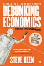 Debunking Economics (Digital Edition - Revised, Expanded and Integrated) cover