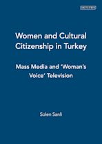 Women and Cultural Citizenship in Turkey cover