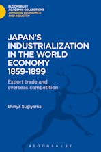 Japan's Industrialization in the World Economy:1859-1899 cover