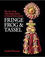 Fringe, Frog and Tassel cover