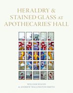 Heraldry and Stained Glass at Apothecaries' Hall cover