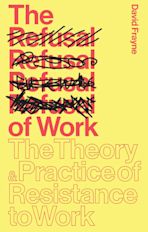 The Refusal of Work cover