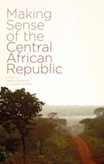 Making Sense of the Central African Republic cover