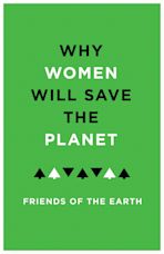 Why Women Will Save the Planet cover