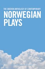 The Oberon Anthology of Contemporary Norwegian Plays cover