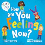 How Are You Feeling Now? cover