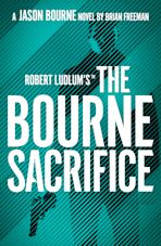 Robert Ludlum's™ the Bourne Sacrifice cover