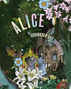 Alice: Curiouser and Curiouser cover