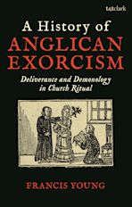 A History of Anglican Exorcism cover