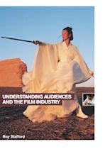 Understanding Audiences and the Film Industry cover