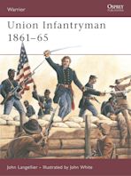 Union Infantryman 1861–65 cover