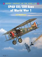 SPAD XII/XIII Aces of World War 1 cover