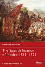 The Spanish Invasion of Mexico 1519–1521 cover