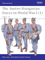 The Austro-Hungarian Forces in World War I (1) cover