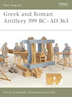 Greek and Roman Artillery 399 BC–AD 363 cover