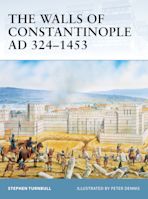 The Walls of Constantinople AD 324–1453 cover