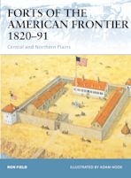Forts of the American Frontier 1820–91 cover