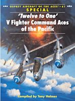 ‘Twelve to One’ V Fighter Command Aces of the Pacific cover
