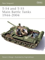 T-54 and T-55 Main Battle Tanks 1944–2004 cover