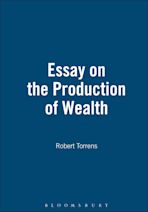 Essay On The Production Of Wealth cover