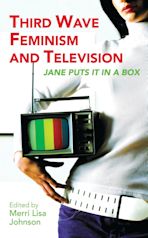 Third Wave Feminism and Television cover