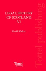 Legal History of Scotland Volume VI cover