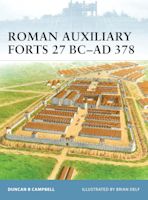 Roman Auxiliary Forts 27 BC–AD 378 cover